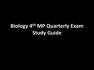 Biology 4th MP Quarterly Exam Study Guide