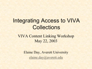 Integrating Access to VIVA Collections
