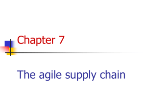 Chapter 7 The agile supply chain
