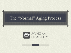 Normal Aging Process - Aging and Disability