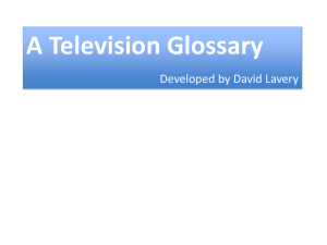 Television Glossary - The Homepage of Dr. David Lavery