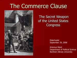 The Commerce Clause - Northern Illinois University