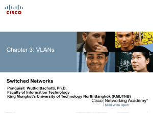 VLANs in a Multi-Switched Environment VLAN Trunks