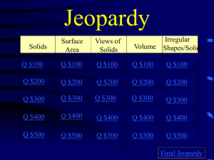 Jeopardy Review Solids Topic 13 Revised