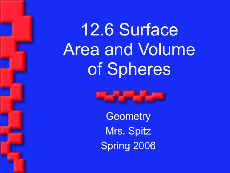12 6 Surface Area And Volume Of Spheres