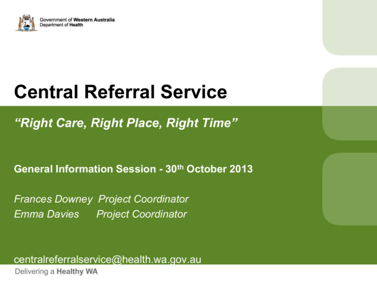 Central Referral Service Information Session PPTX 251KB 
