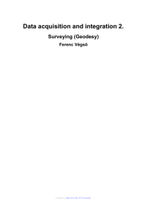Data acquisition and integration 2. Surveying (Geodesy)