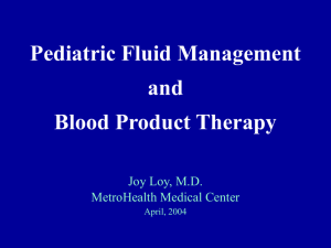 Pediatric Fluid and Blood Component Therapy