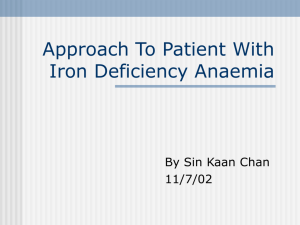 Approach To Patient With Iron Deficiency Anaemia