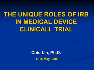 The Unique Roles of IRB in Medical Device Clinical Trial