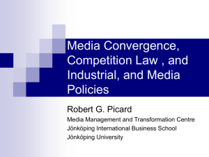 Media Convergence, Competition Law , and Industrial and Cultural