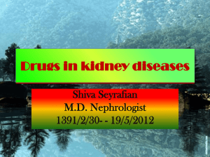 Drugs in kidney diseases