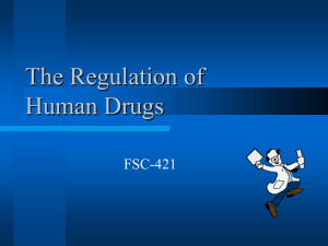 The Regulation of Human Drugs