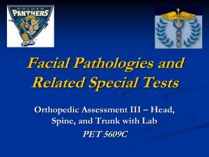 Facial Pathologies and Related Special Tests