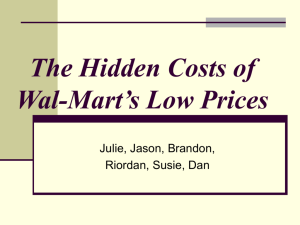 The Hidden Cost of Wal Mart's Low Prices