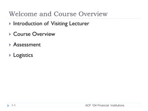 Lecture 1 Introduction_Course Overview_Ch1 Why Study Financial