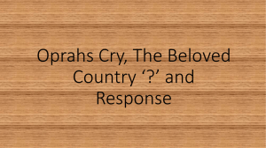 Oprahs Cry, The Beloved Country *?* and Response