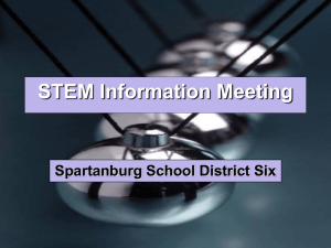 STEM is… - Spartanburg County School District 6