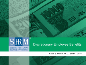 Discretionary Employee Benefits - Society for Human Resource