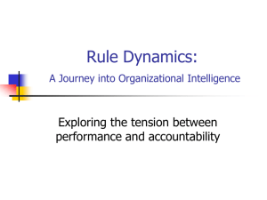 Rule Dynamics: Exploring the tension between performance and