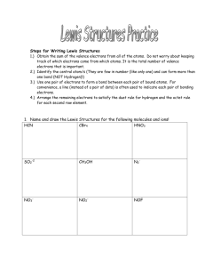 Lewis Structures Practice Steps for Writing Lewis Structures Obtain