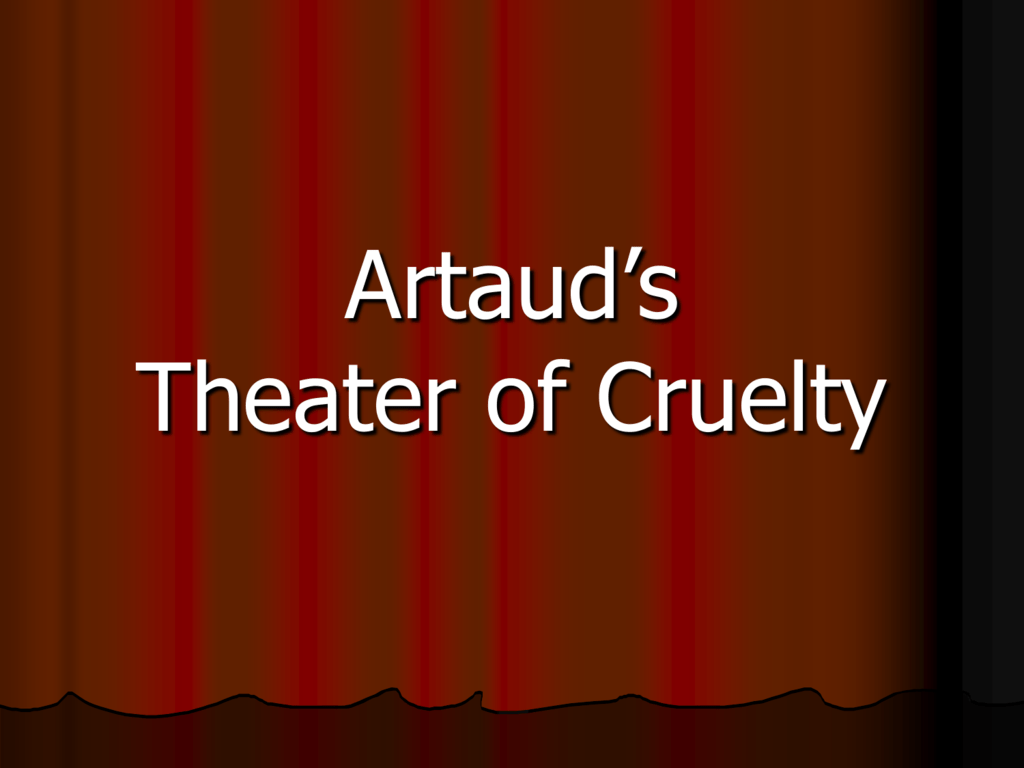 artaud theatre of cruelty