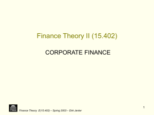 CORPORATE FINANCE Finance Theory II (15.402)