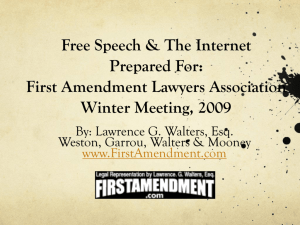Free Speech & The Internet Prepared For: First Amendment Lawyers