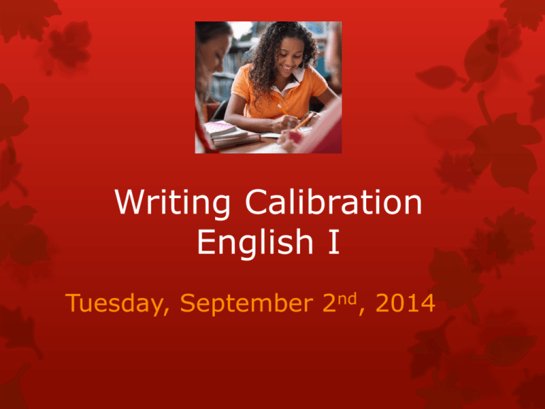 Middle School Writing Calibration Training