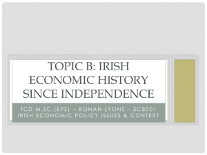 Irish Econ History since Independence lecture slides