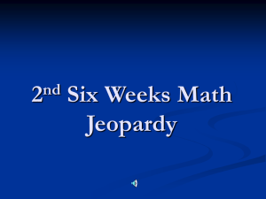 2nd six weeks math jeopardy