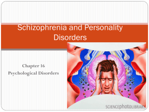 File ch.16 schizophrenia and personality disorders pp