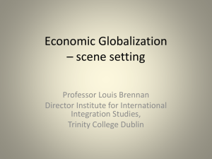 Economic globalization – scene setting by Professor Louis Brennan