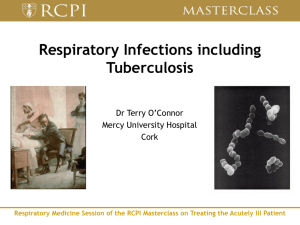 Respiratory Infections including Tuberculosis