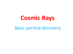 Cosmic Rays - High Energy Physics at Wayne State