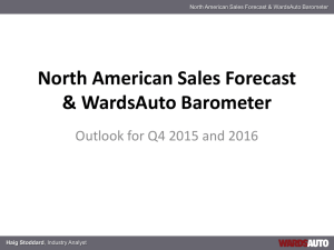 North American Sales Forecast & WardsAuto Barometer