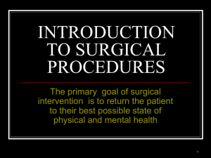 INTRODUCTION TO SURGICAL PROCEDURES