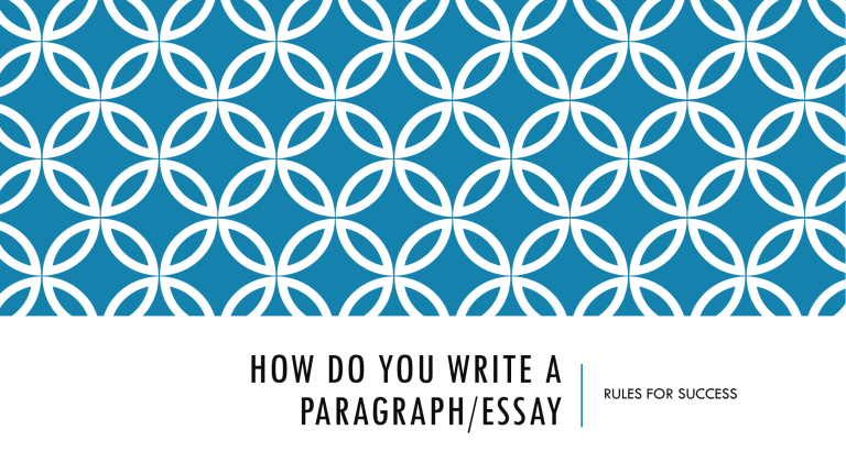 how-do-you-write-a-paragraph-essay