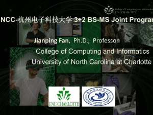 UNCC-杭州电子科技大学 3+2 BS-MS Joint Program Jianping Fan