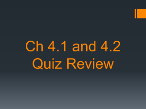 Ch 4.1 and 4.2 Quiz Review