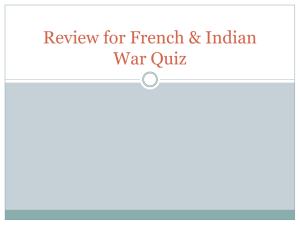 Review for French & Indian War Quiz