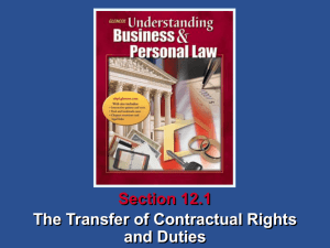 The Transfer of Contractual Rights and Duties Section 12.1