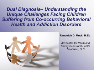Adolescent Treatment for Co-Occurring Disorders