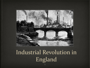 Industrial Revolution-complete power-point - Bishop McGann