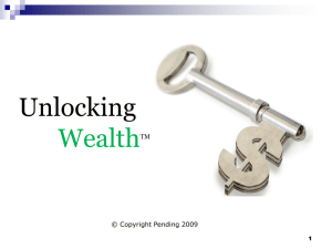 Unlocking Wealth Consumer Presentation (PowerPoint): click here