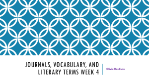 Journals, Vocabulary, and Literary Terms Week 4