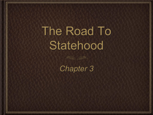 The Road To Statehood - Madison County Schools