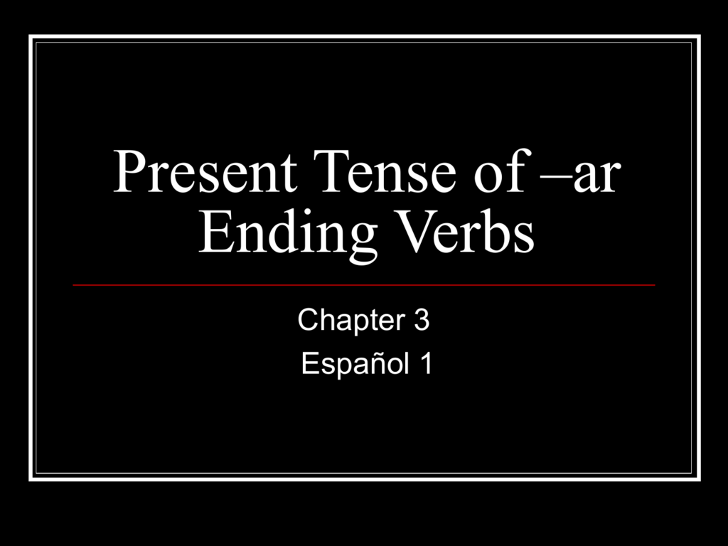 present-tense-ar-verbs-notes