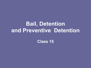 Bail, Detention and Preventive Detention