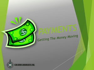 Payments- Getting the Money Moving